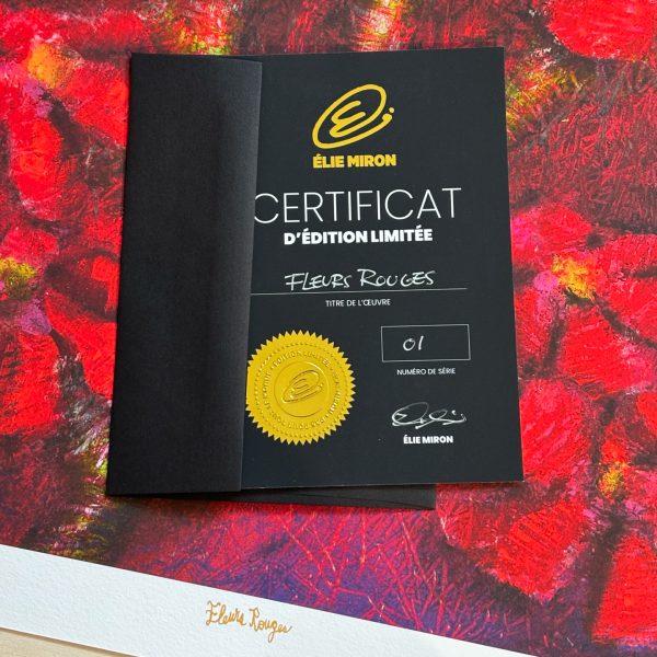 Fleurs Rouges - Edition Limitee - Artiste Elie Miron - Certificat